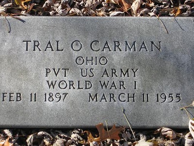 Tral O Carman Feb 11 1897-Mar 11 1955